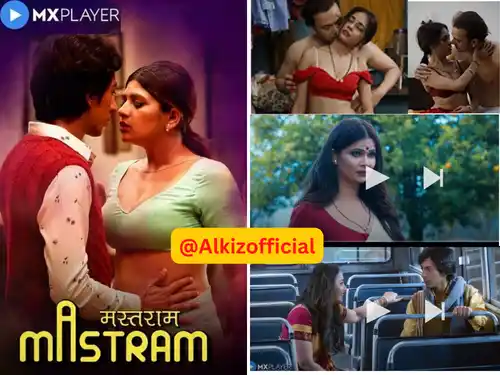 Download [18+] Mastram (2020) Season 1 Hindi Complete [MX Player] WEB Series HDRip full movie 480p [90MB] | 720p [250MB] HDRip Alkizofficial
